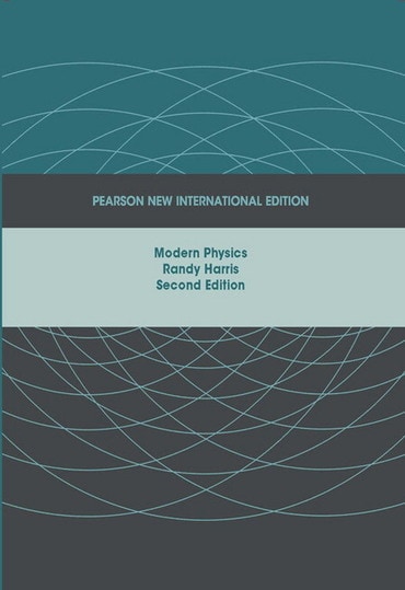 Modern Physics, Pearson New International Edition, 2nd edition