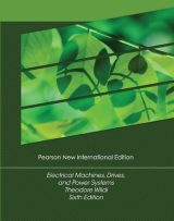 Electrical Machines, Drives and Power Systems, Pearson New International Edition, 6th edition