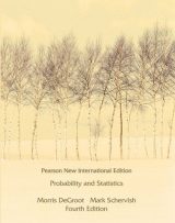 Probability and Statistics, Pearson New International Edition, 4th edition