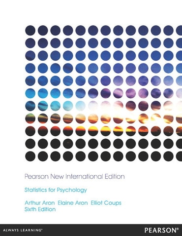 Statistics for Psychology, Pearson New International Edition, 6th edition