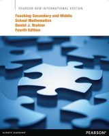 Teaching Secondary and Middle School Mathematics, Pearson New International Edition, 4th edition