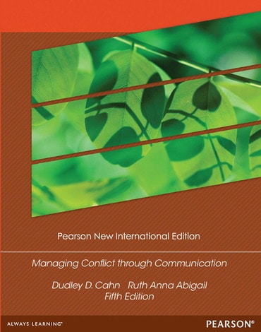 Managing Conflict through Communication, Pearson New International Edition, 5th edition
