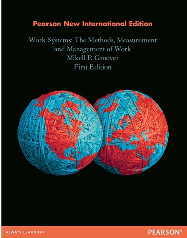 Work Systems, Pearson New International Edition, 1st edition