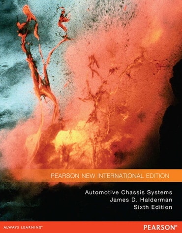 Automotive Chassis Systems, Pearson New International Edition, 6th edition