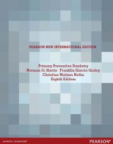 Primary Preventive Dentistry, Pearson New International Edition, 8th edition