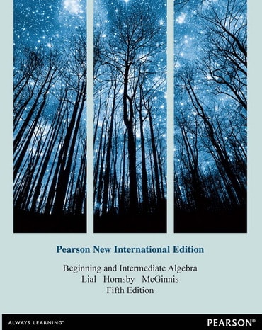 Beginning and Intermediate Algebra, Pearson New International Edition, 5th edition