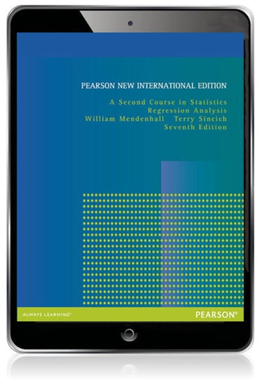 Second Course in Statistics, A, Pearson New International Edition, 7th edition