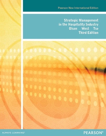 Strategic Management in the Hospitality Industry, Pearson New International Edition, 3rd edition