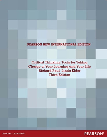 Critical Thinking, Pearson New International Edition, 3rd edition