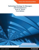 Technology Strategy for Managers and Entrepreneurs, Pearson New International Edition, 1st edition