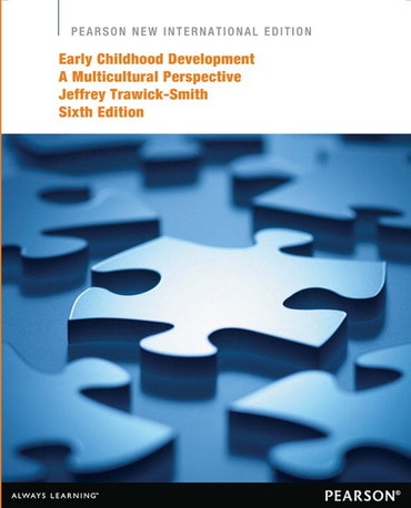 Early Childhood Development, Pearson New International Edition, 6th edition