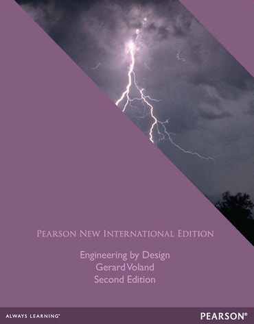 Engineering by Design, Pearson New International Edition, 2nd edition