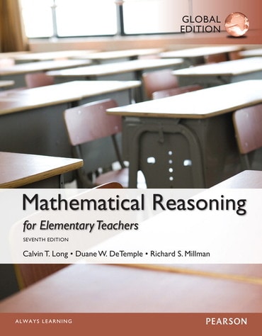 Mathematical Reasoning for Elementary School Teachers, Global Edition, 7th edition