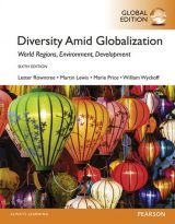 Diversity Amid Globalization: World Religions, Environment, Development, Global Edition, 6th edition
