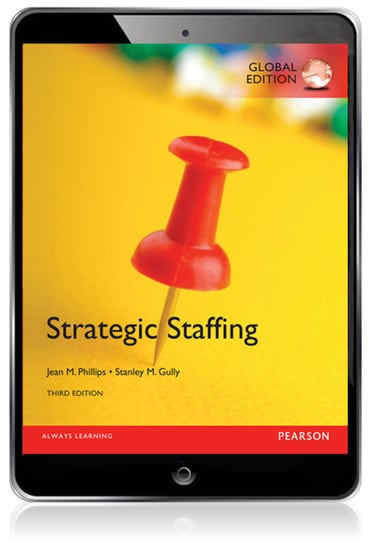Strategic Staffing, Global Edition, 3rd edition