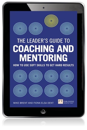 The Leader's Guide to Coaching and Mentoring, 1st edition