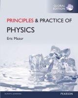 Principles & Practice of Physics, Global Edition, 1st edition