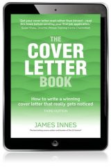 Cover Letter Book, The: How To Write A Winning Cover Letter That Really Gets Noticed, 3rd edition