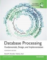 Database Processing: Fundamentals, Design, and Implementation, Global Edition, 14th edition