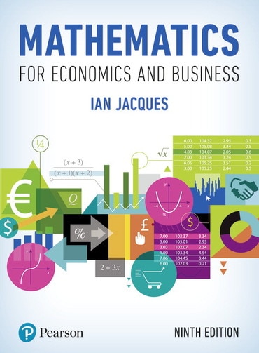 Mathematics for Economics and Business, 9th edition