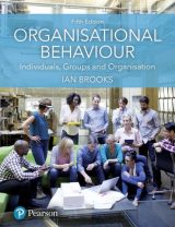 Organisational Behaviour: Individuals, Groups and Organisation, 5th edition