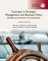 Concepts in Strategic Management and Business Policy: Globalization, Innovation and Sustainability, Global Edition, 15th edition