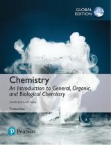 Chemistry: An Introduction to General, Organic, and Biological Chemistry, Global Edition, 13th edition