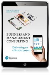 Business and Management Consulting: Delivering An Effective Project, 6th edition