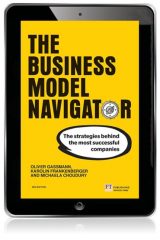 Business Model Navigator, The: The Strategies Behind The Most Successful Companies, 2nd edition