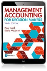 Management Accounting for Decision Makers, 10th edition