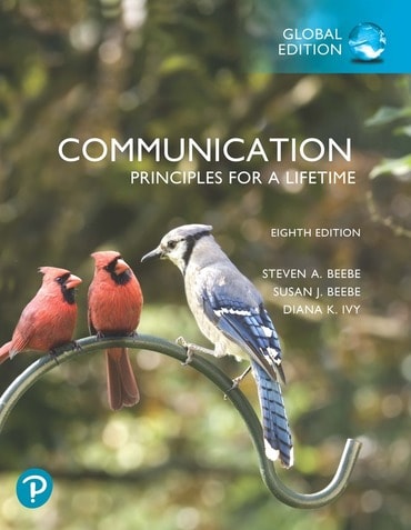 Communication: Principles for a Lifetime, Global Edition, 8th edition