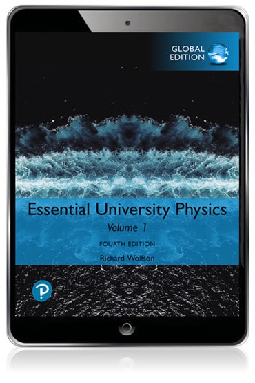 Essential University Physics, Volume 1, Global Edition, 4th edition