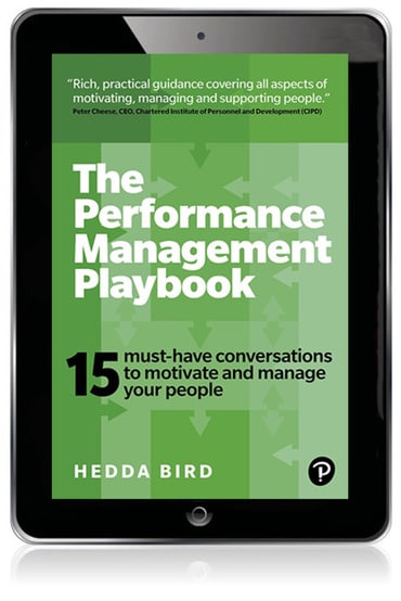 Performance Management Playbook, The: 15 Must-Have Conversations To Motivate and Manage Your People, 1st edition