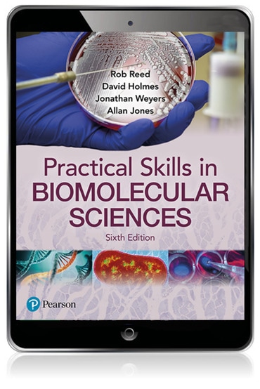 Practical Skills in Biomolecular Science, 6th edition