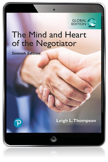 Mind and Heart of the Negotiator, The, Global Edition, 7th edition