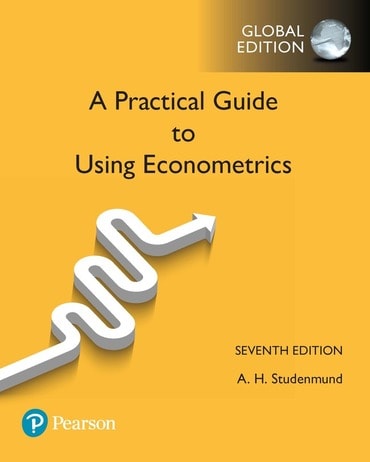 Practical Guide to Using Econometrics, A, Global Edition, 7th edition