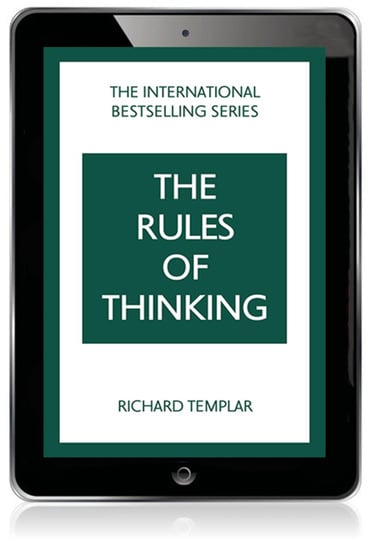 Rules of Thinking, The: A Personal Code to Think Yourself Smarter, Wiser and Happier, 2nd edition