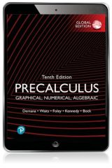 Precalculus: Graphical, Numerical, Algebraic, Global Edition, 10th edition