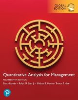 Quantitative Analysis for Management, Global Edition, 14th edition