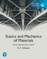 Statics and Mechanics of Materials, SI Units, 6th edition