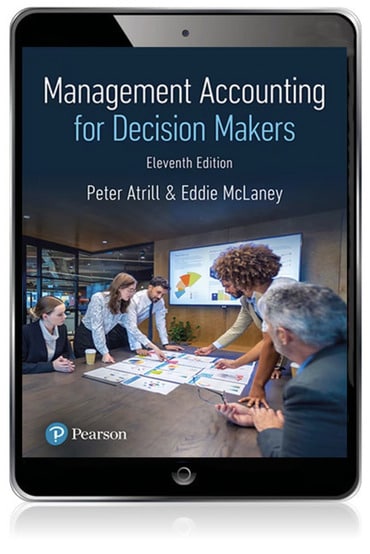 Management Accounting for Decision Makers, 11th edition
