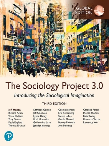 Sociology Project 3.0: Introducing the Sociological Imagination, The, Global Edition, 3rd edition