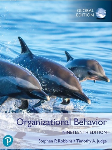 Organizational Behavior, Global Edition, 19th edition