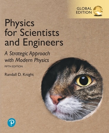 Physics for Scientists and Engineers: A Strategic Approach with Modern Physics, Global Edition, 5th edition