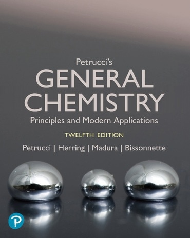 Petrucci's General Chemistry: Principles and Modern Applications, 12th edition