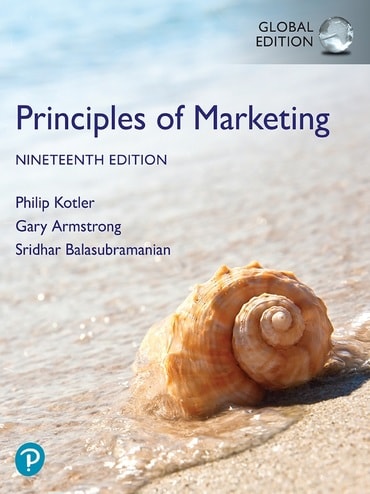 Principles of Marketing, Global Edition, 19th edition