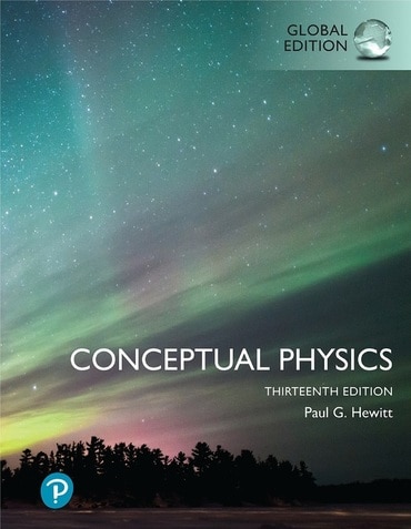 Conceptual Physics, Global Edition, 13th edition