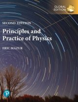 Principles & Practice of Physics, Global Edition, 2nd edition