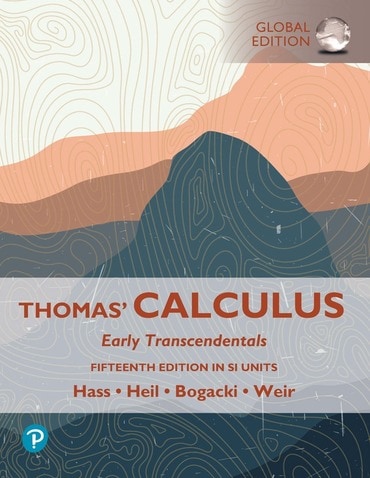 Thomas' Calculus: Early Transcendentals, 15th edition
