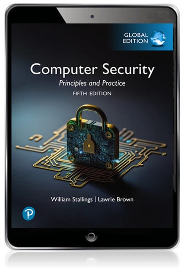 Computer Security: Principles and Practice, Global Edition, 5th edition